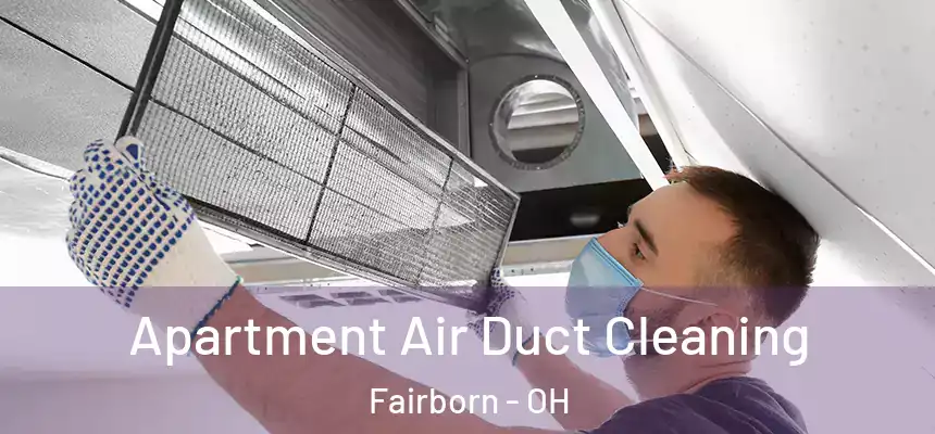  Apartment Air Duct Cleaning Fairborn - OH